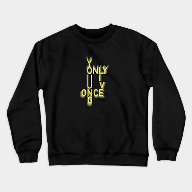 YOLO Crewneck Sweatshirt by Urtype